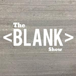 The Blank Show