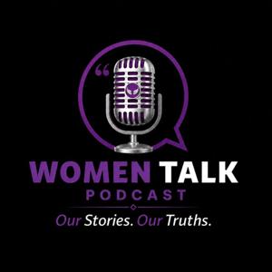 Women Talk Podcast