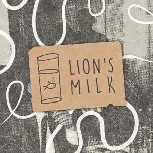 Lion’s Milk - Radio Campus Paris