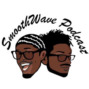 SmoothWave Podcast