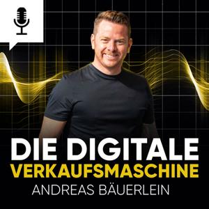 Die digitale Verkaufsmaschine - Andreas Bäuerlein