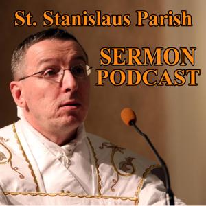 St. Stanislaus Parish Sermon Podcast