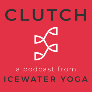 CLUTCH from Icewater Yoga