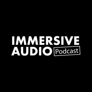 Immersive Audio Podcast