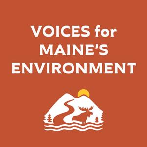 Voices for Maine's Environment
