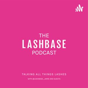 The LashBase Podcast