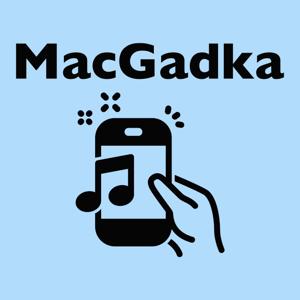 MacGadka ­čÄÖ ÔÇô podcast MyApple