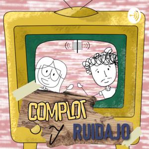 Complot y Ruidajo