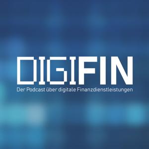 DIGIFIN - der Podcast über digitale Finanzdienstleistungen