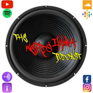 The Werds Illah Podcast