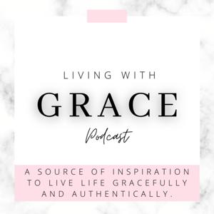 Living With Grace