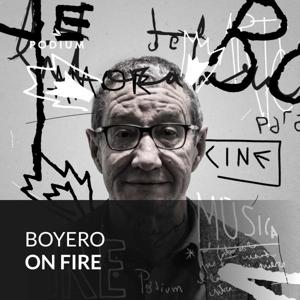 Boyero on fire by Podium podcast