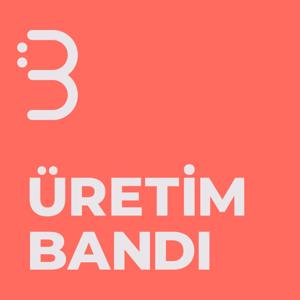 Üretim Bandı by Üretim Bandı