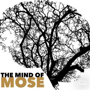 Mind of Mose