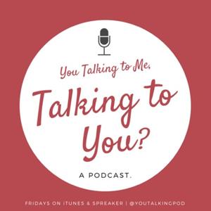 You Talking to Me, Talking to You?