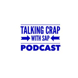 Talking Crap With Sap