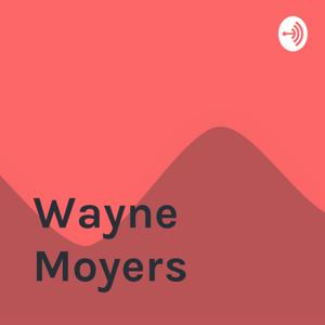 Wayne Moyers