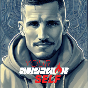 Your Superior Self by Trey Downes