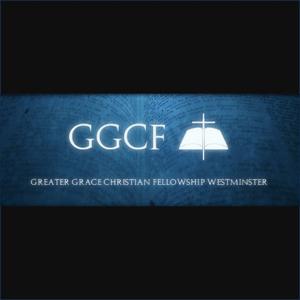 Greater Grace Christian Fellowship of Westminster