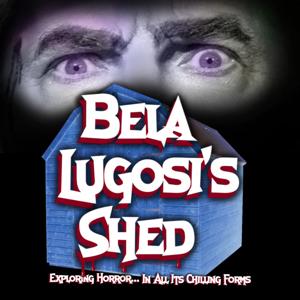 BELA LUGOSI‘S SHED