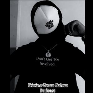 Divine Grace Galore Podcast