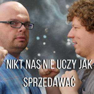 Nikt Nas Nie Uczy jak Sprzedawać