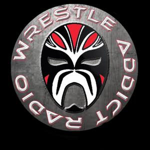 Wrestle Addict Radio