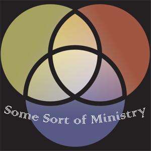 Some Sort of Ministry