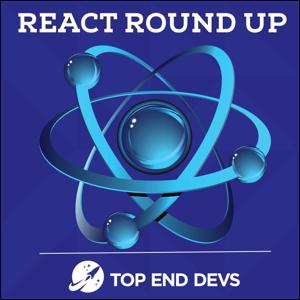 React Round Up