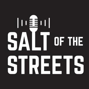 Salt of the Streets Podcast