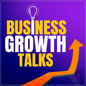 Business Growth Talks