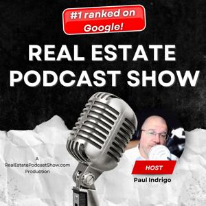 Real Estate Podcast Show