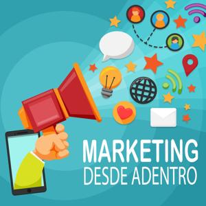 Marketing Desde Adentro