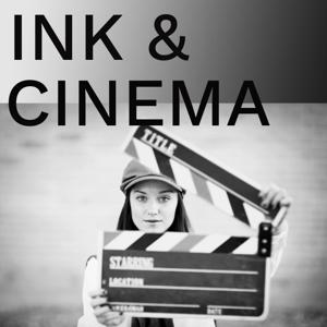 Ink and Cinema