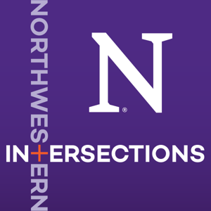 Northwestern Intersections by Northwestern Alumni Association