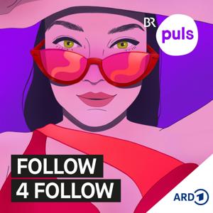 follow4follow - der Influencer:innen-Podcast von PULS