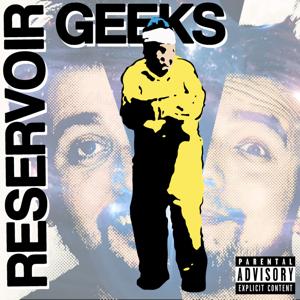 Reservoir Geeks