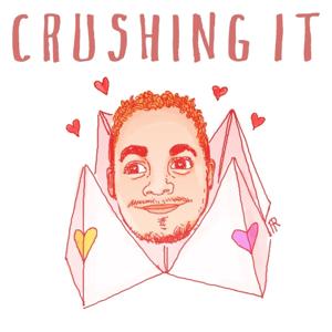 Crushing It