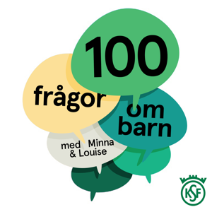 100 frågor om barn - med Minna & Louise