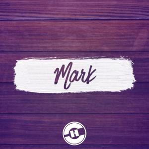 Mark // Pastor Gene Pensiero