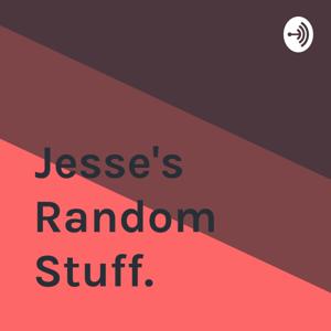 Jesse's Random Stuff.