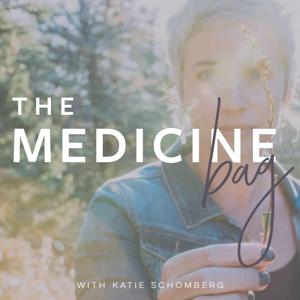 The Medicine Bag & New Moon Transmissions (private feed for katie@thehealing-farm.com)