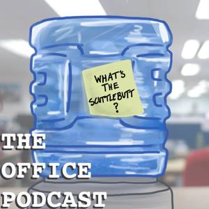 What's The Scuttlebutt?: The Office Podcast