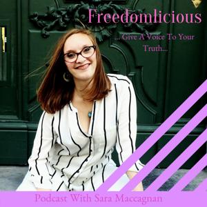 Freedomlicious Podcast | Entrepreneur | Mindset| Self-development| Self-Love| Inspiration| Motivation