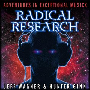 Radical Research Podcast by Jeff Wagner & Hunter Ginn