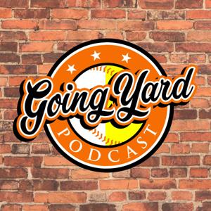 Going Yard Podcast