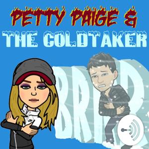 Petty Paige & The ColdTaker