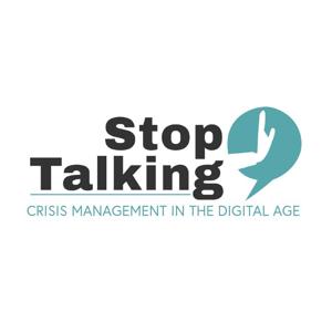 Stop Talking : Crisis Management in the Digital Age