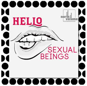 Hello Sexual Beings