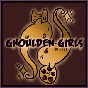 Ghoulden Girls Podcast